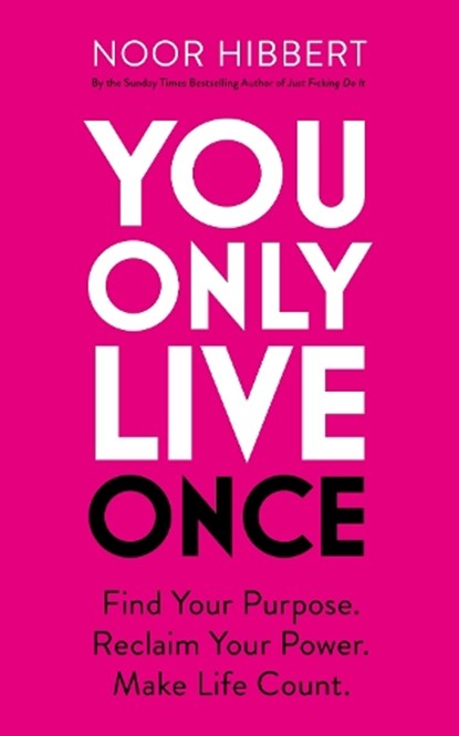 You Only Live Once, Noor Hibbert - Paperback - 9781529379983