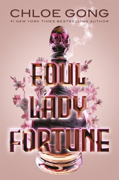 Foul Lady Fortune, Chloe Gong - Ebook - 9781529380286