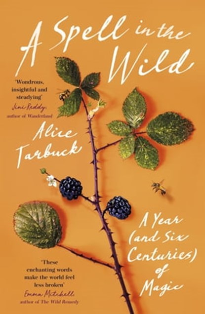 A Spell in the Wild, Alice Tarbuck - Ebook - 9781529380873