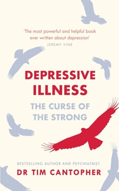 Depressive Illness, Tim Cantopher - Paperback - 9781529381047