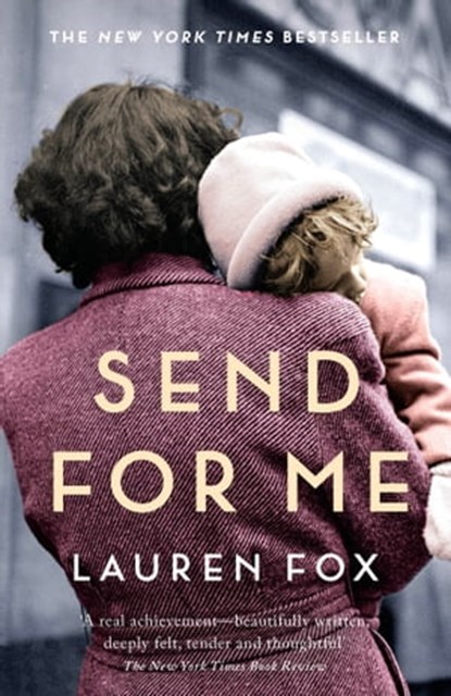 Send For Me, Lauren Fox - Ebook - 9781529381665