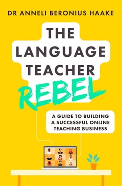 The Language Teacher Rebel, Anneli Beronius Haake - Ebook - 9781529381757