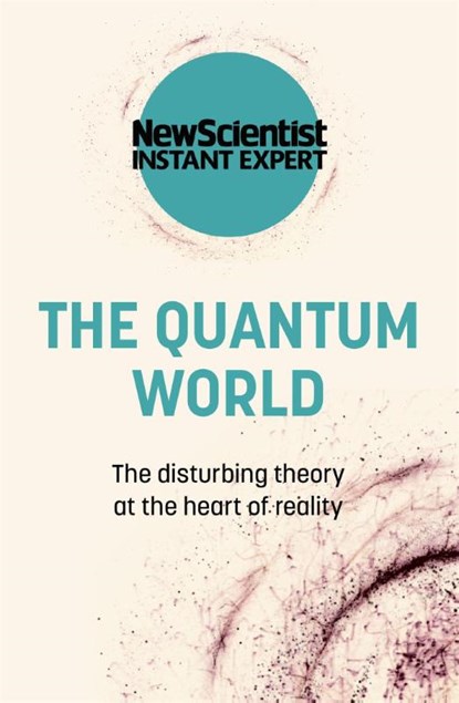 The Quantum World, New Scientist - Paperback - 9781529381801
