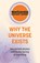 Why the Universe Exists, New Scientist - Paperback - 9781529381931