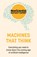 Machines that Think, New Scientist - Paperback - 9781529381955