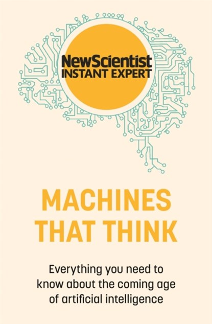 Machines that Think, New Scientist - Paperback - 9781529381955