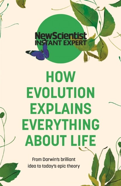 How Evolution Explains Everything About Life, New Scientist - Paperback - 9781529381962