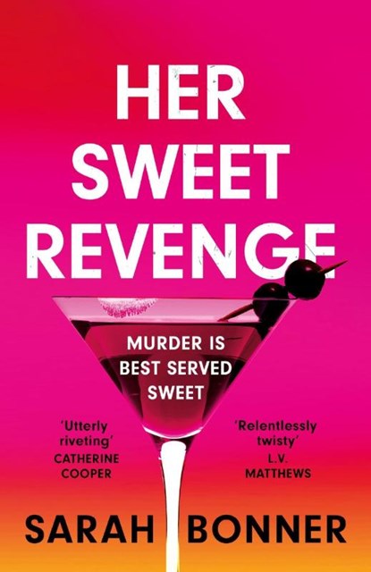 Her Sweet Revenge, Sarah Bonner - Paperback - 9781529382808