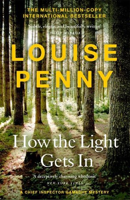 How The Light Gets In, Louise Penny - Paperback - 9781529386363