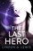 The Last Hero, Linden A. Lewis - Paperback - 9781529387018