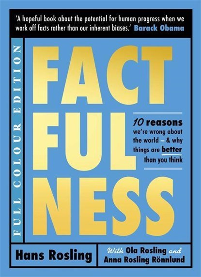 Factfulness Illustrated, Hans Rosling ; Ola Rosling ; Anna Rosling Ronnlund - Gebonden - 9781529387155