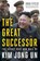 The Great Successor, FIFIELD,  Anna - Gebonden - 9781529387216