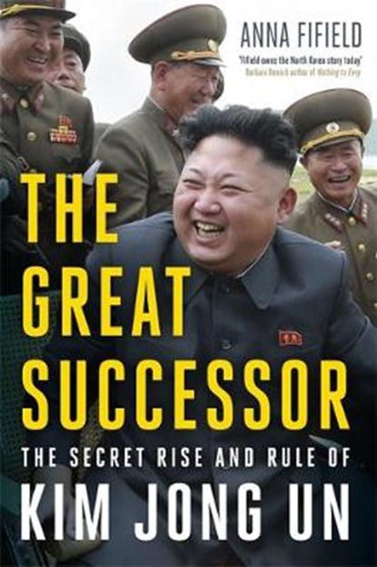 The Great Successor, FIFIELD,  Anna - Gebonden - 9781529387216