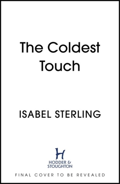 The Coldest Touch, Isabel Sterling - Paperback - 9781529388107