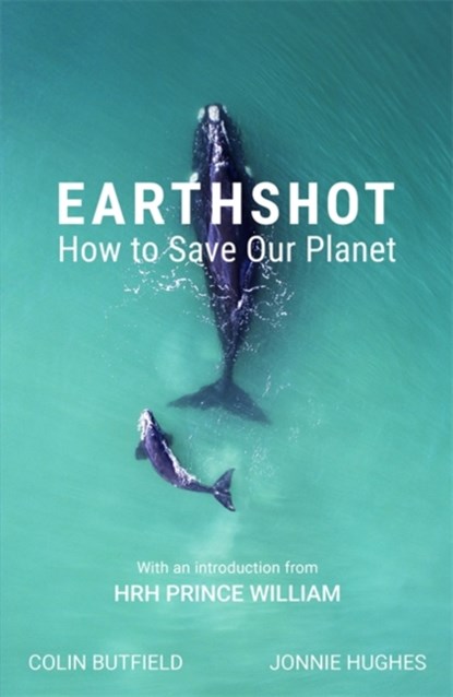 Earthshot, Colin Butfield ; Jonnie Hughes - Paperback - 9781529388633