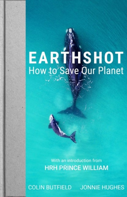 Earthshot, Colin Butfield ; Jonnie Hughes - Paperback - 9781529388640