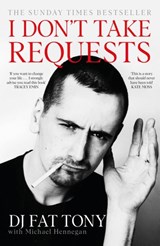 I Don't Take Requests - Tony Marnoch ; Michael Hennegan - 9781529389470