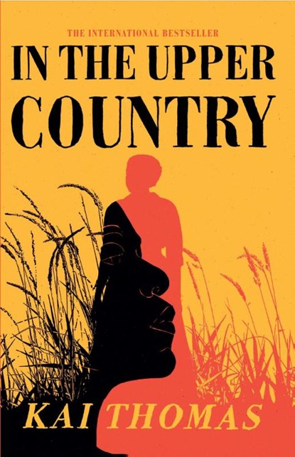 In the Upper Country, Kai Thomas - Paperback - 9781529389616