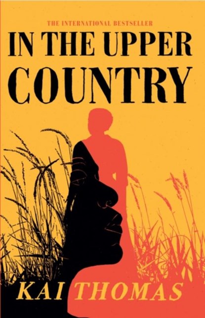 In the Upper Country, Kai Thomas - Paperback - 9781529389616