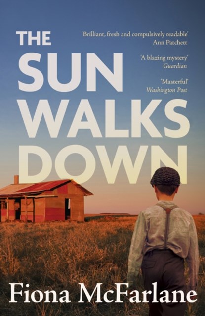 The Sun Walks Down, Fiona McFarlane - Paperback - 9781529389869