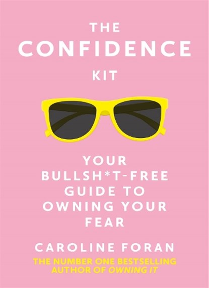 The Confidence Kit, Caroline Foran - Paperback - 9781529391596