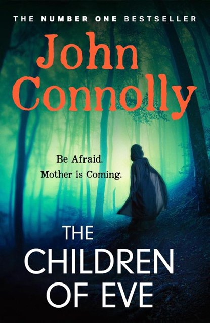 The Children of Eve, John Connolly - Gebonden - 9781529391923