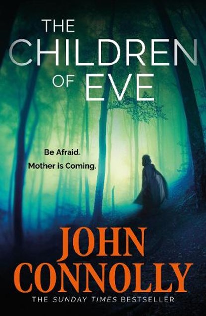 The Children of Eve, John Connolly - Paperback - 9781529391961