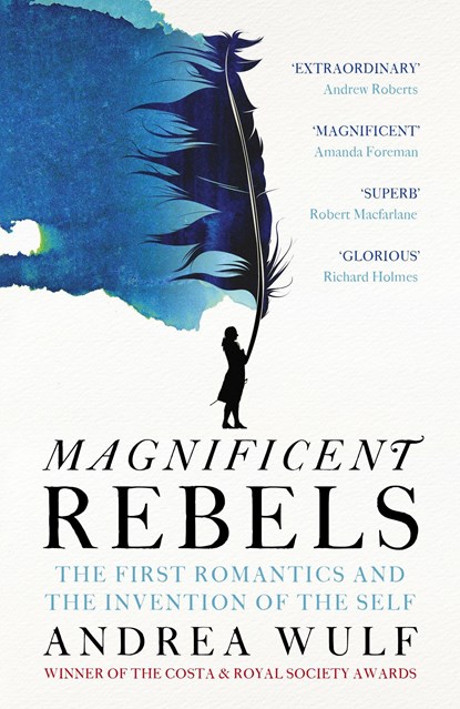 Magnificent Rebels, Andrea Wulf - Paperback - 9781529392753