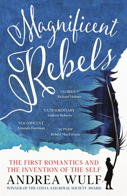Magnificent Rebels, Andrea Wulf - Paperback - 9781529392760