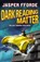 Dark Reading Matter, Jasper Fforde - Gebonden - 9781529393682