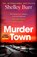 Murder Town, Shelley Burr - Paperback - 9781529394894