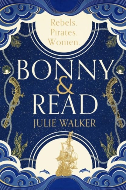 Bonny & Read, Julie Walker - Gebonden - 9781529395686