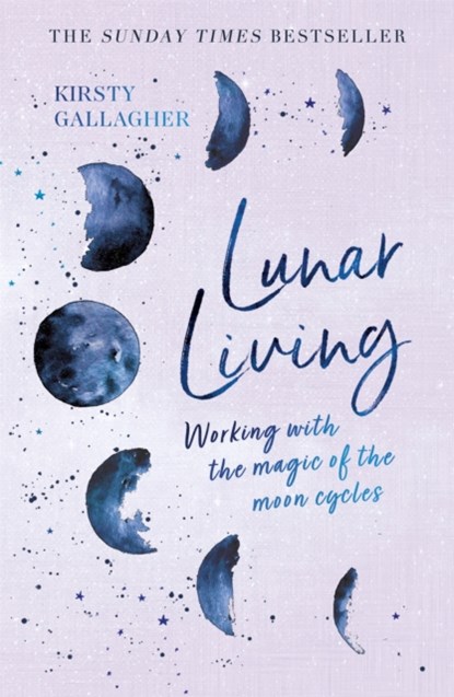 Lunar Living, Kirsty Gallagher - Gebonden - 9781529398205
