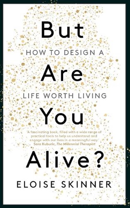 But Are You Alive?, Eloise Skinner - Paperback - 9781529398892