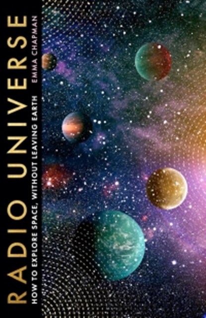 Radio Universe, Emma Chapman - Paperback - 9781529398991