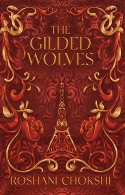 The Gilded Wolves, Roshani Chokshi - Ebook - 9781529399110