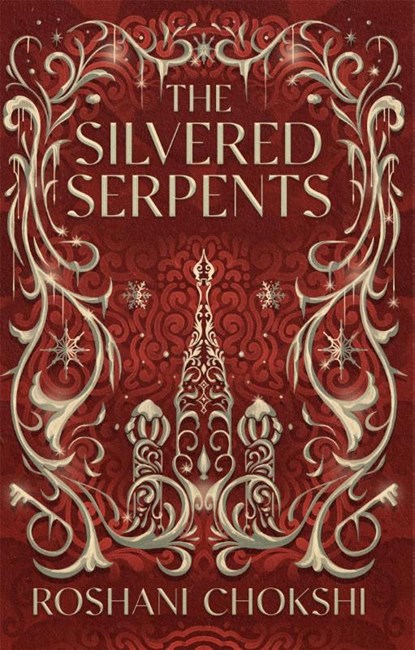 The Silvered Serpents, Roshani Chokshi - Paperback - 9781529399158