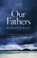 Our Fathers, Rebecca Wait - Paperback - 9781529400069