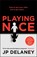 Playing Nice, JP Delaney - Gebonden - 9781529400847