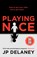 Playing Nice, JP Delaney - Paperback - 9781529400854
