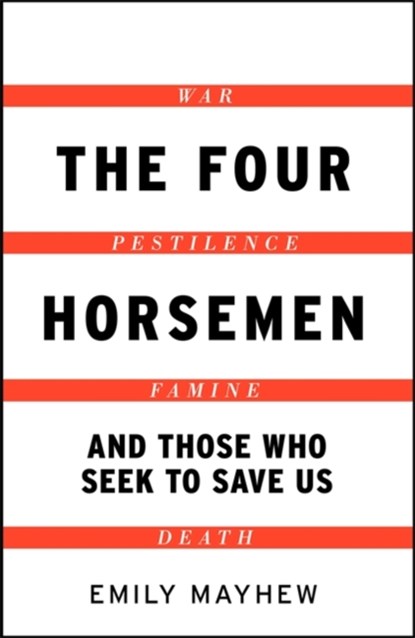 Four Horsemen, Emily Mayhew - Paperback - 9781529401721