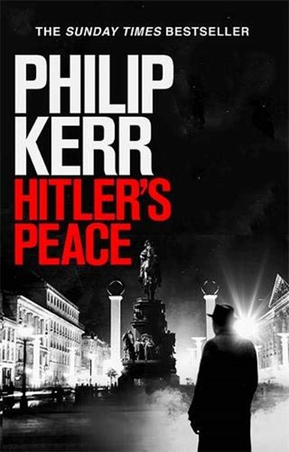 Hitler's Peace, Philip Kerr - Paperback - 9781529404111