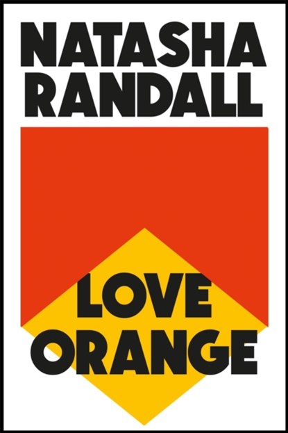 Love Orange, Natasha Randall - Paperback - 9781529404562