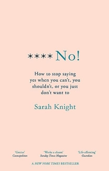 F**k No!, Sarah Knight - Paperback - 9781529405224