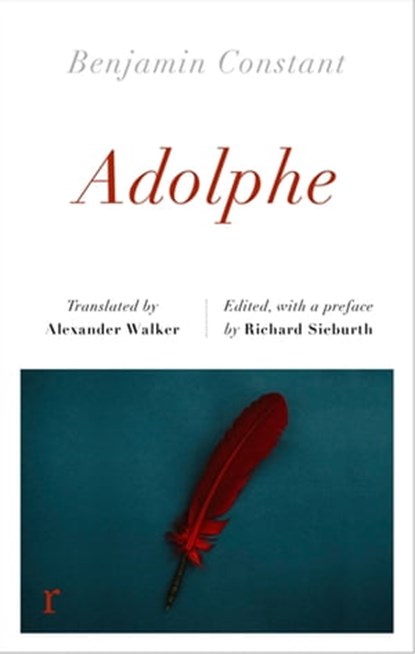 Adolphe (riverrun editions), Benjamin Constant - Ebook - 9781529405552