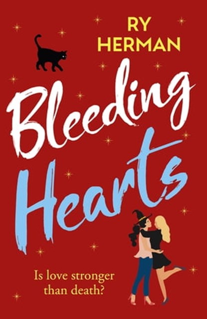 Bleeding Hearts, Ry Herman - Ebook - 9781529406320