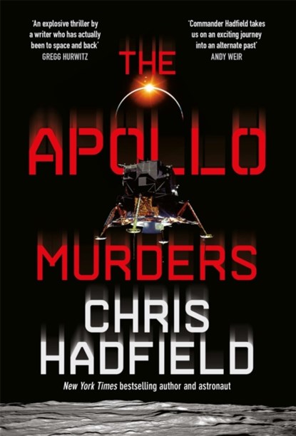 The Apollo Murders, Chris Hadfield - Gebonden - 9781529406856