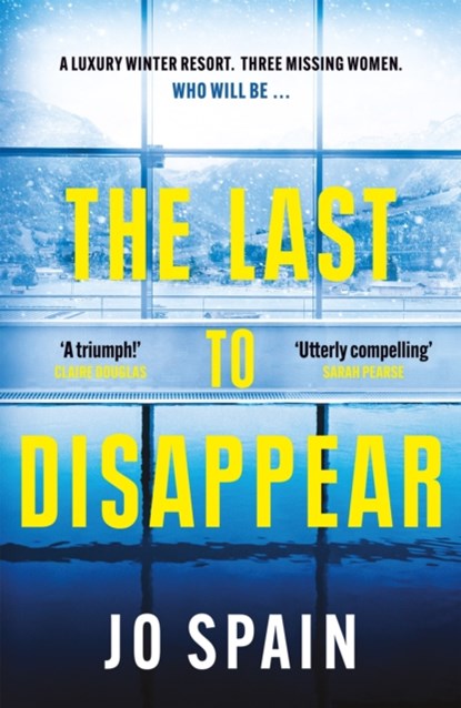 The Last to Disappear, Jo Spain - Paperback - 9781529407358