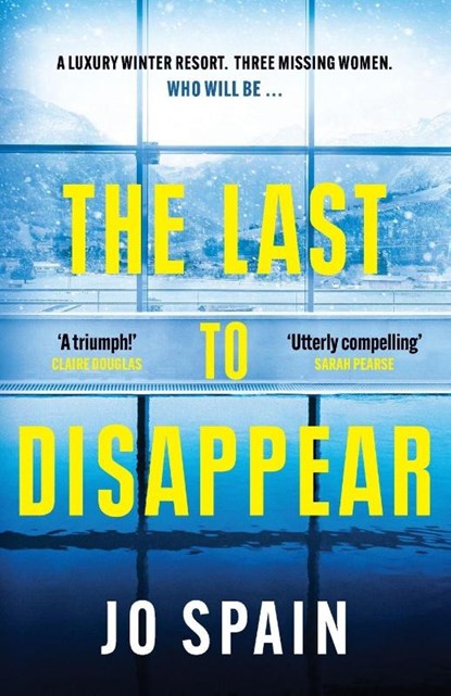 The Last to Disappear, Jo Spain - Paperback - 9781529407358