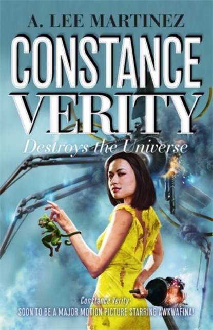 Constance Verity Destroys the Universe, A. Lee Martinez - Paperback - 9781529408157